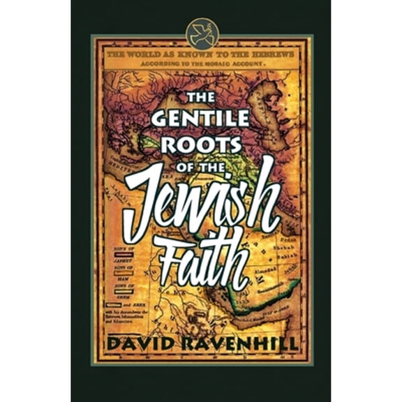 The Gentile Roots Of The Jewish Faith (Paperback)