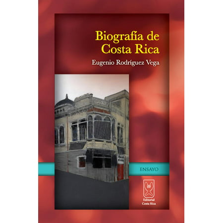 Biografía de Costa Rica - eBook