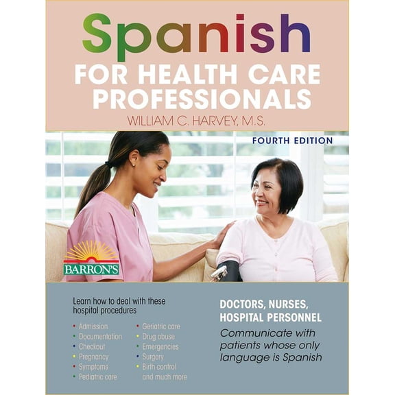 Pre-Owned Spanish for Health Care Professionals (Paperback) 1438006942 9781438006949