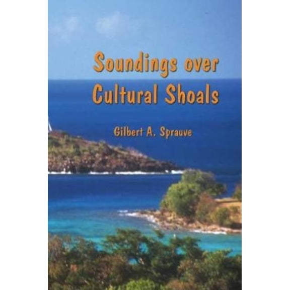 Soundings over Cultural Shoals, (Paperback)