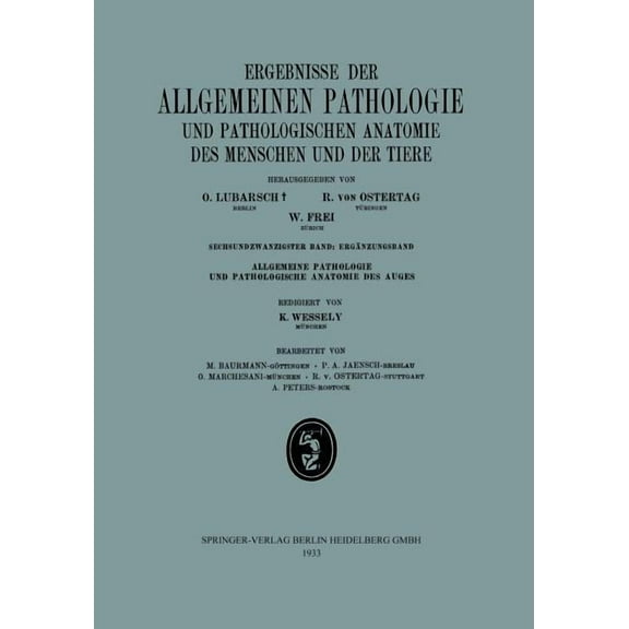 Allgemeine Pathologie Und Pathologische Ergebnisse Der Allgemeinen Pathologie Und Pathologischen Anatomie Des Menschen Und Der Tiere, (Paperback)