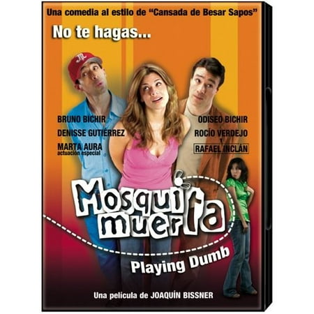 Mosquita Muerta (Playing Dumb) (Spanish)