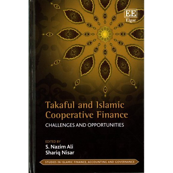 Takaful and Islamic Cooperative Finance : Challenges and Opportunities