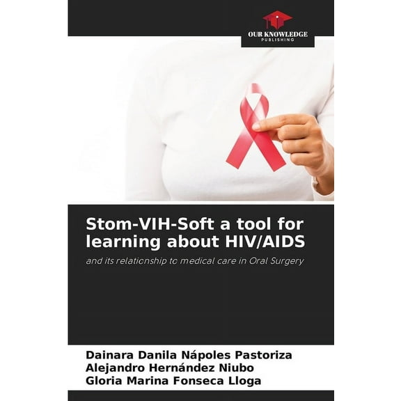 Stom-VIH-Soft a tool for learning about HIV/AIDS, (Paperback)