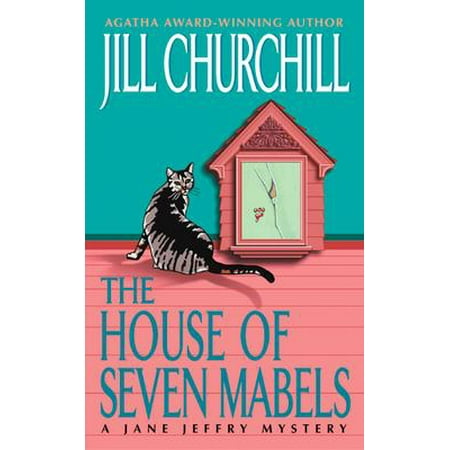 The House of Seven Mabels : A Jane Jeffry Mystery