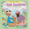 thumbnail image 1 of Pre-Owned The Good Samaritan: A Parable of Kindness to Strangers (Little Bible Stories) Paperback, 1 of 1