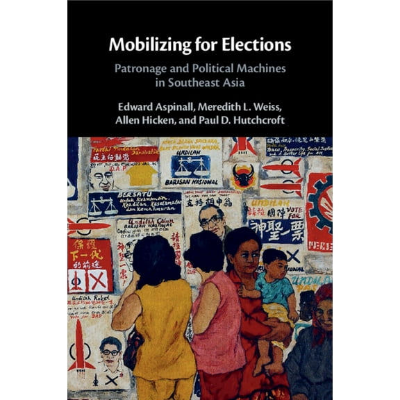 Mobilizing for Elections, (Paperback)
