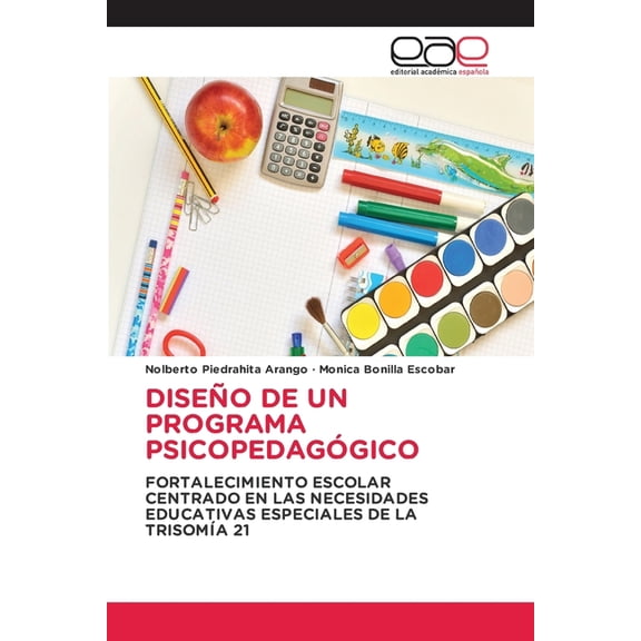 DiseÃ±o de Un Programa PsicopedagÃ³gico, (Paperback)