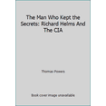 thumbnail image 1 of Pre-Owned The Man Who Kept the Secrets: Richard Helms And The CIA (Hardcover) 0394506782 9780394506784, 1 of 1