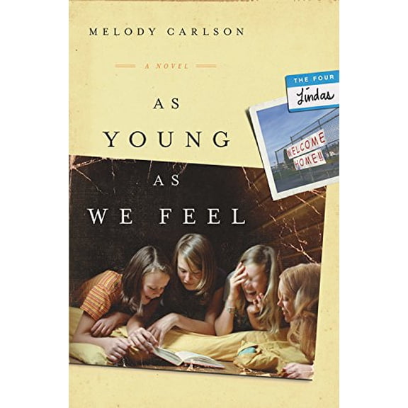 Pre-Owned The Four Lindas: As Young As We Feel : A Novel (Paperback)