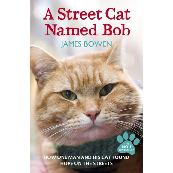 Pre-Owned A Street Cat Named Bob (Paperback) 1444737112 9781444737110