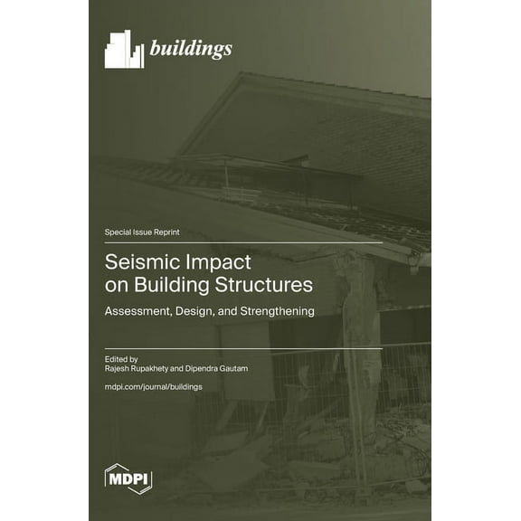 Seismic Impact on Building Structures: Assessment, Design, and Strengthening, (Hardcover)