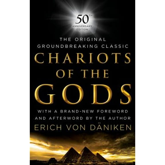 Pre-Owned Chariots of the Gods: 50th Anniversary Edition Hardcover