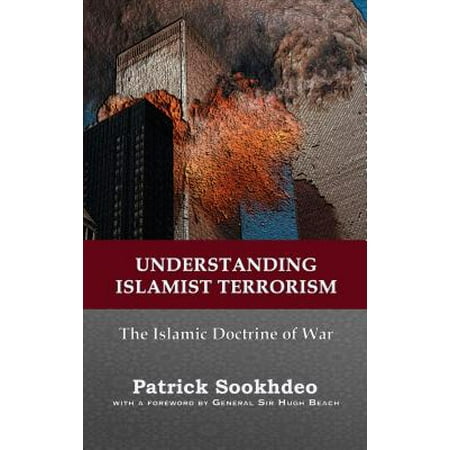 Understanding Islamist Terrorism : The Islamic doctrine of (Best Documentaries On Islamic Terrorism)