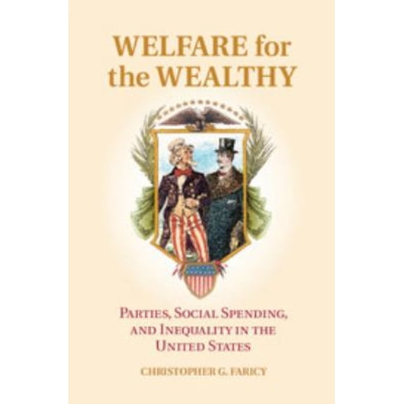Pre-Owned Welfare for the Wealthy, (Hardcover)