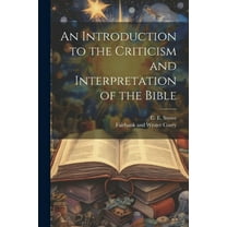 An Introduction to the Criticism and Interpretation of the Bible (Paperback)