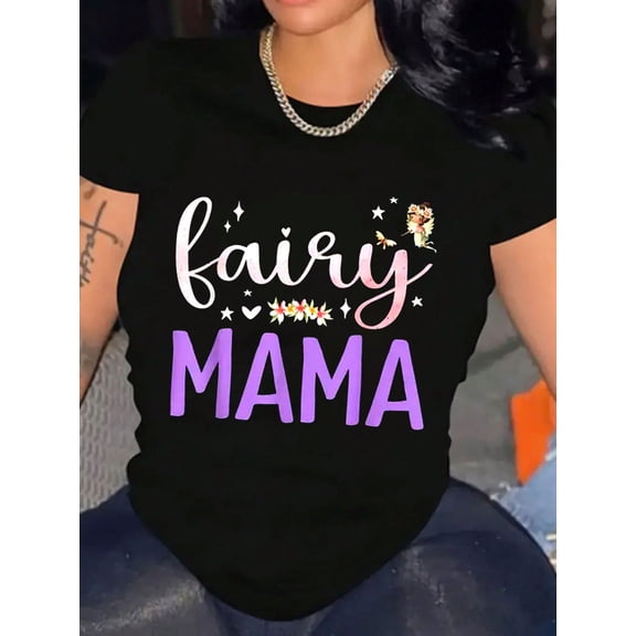 Women Stylish Fairy Mama Crew Neck Short Sleeve T-Shirt Graphic Tee Cotton Shirt For Everyday Wear