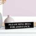 thumbnail image 2 of Please Ring Bell For Assistance 2" x 8" Black Acrylic - Office Desk Accessories D?cor, 2 of 2