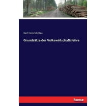 GrundsÃ¤tze der Volkswirtschaftslehre, (Paperback)