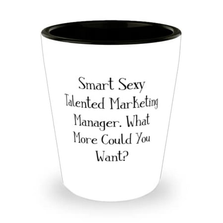 

Motivational Marketing manager Shot Glass Smart Sexy For Colleagues Present From Coworkers Ceramic Cup For Marketing manager