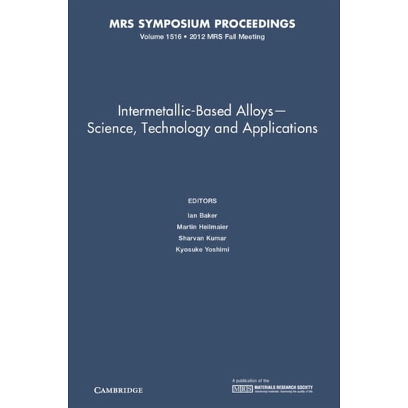 Mrs Proceedings Intermetallic-Based Alloys―Science, Technology and Applications, (Hardcover)