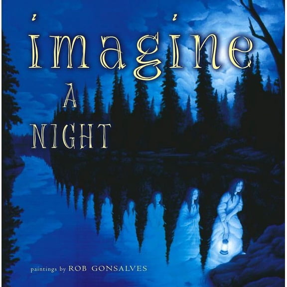 Imagine A... Imagine a Night, (Hardcover)