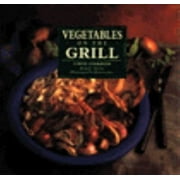Vegetables on the Grill [Paperback - Used]