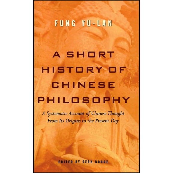 Pre-Owned A Short History of Chinese Philosophy (Paperback) 0684836343 9780684836348