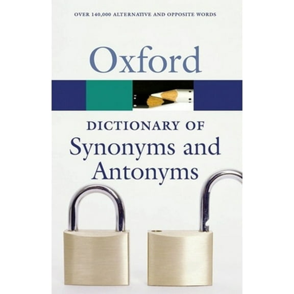 Pre-Owned The Oxford Dictionary of Synonyms and Antonyms (Oxford Quick Reference) (Paperback) 0199210659 9780199210657