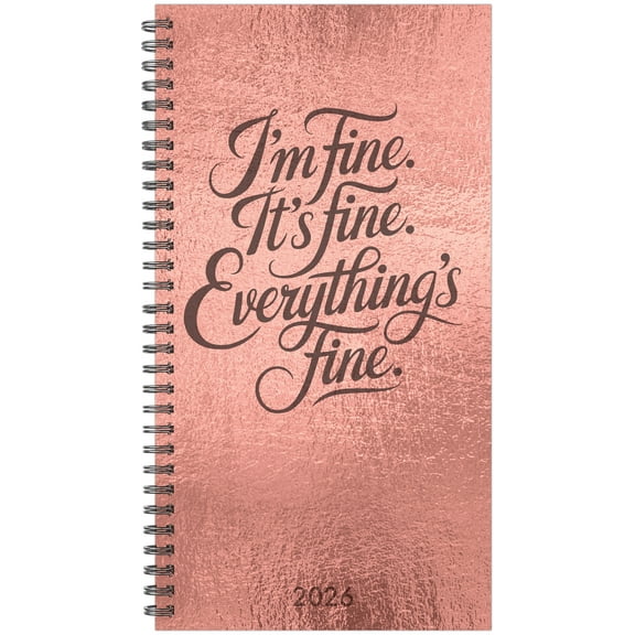 Everything Is Fine 2026 3.5" x 6.5" Softcover Weekly Spiral