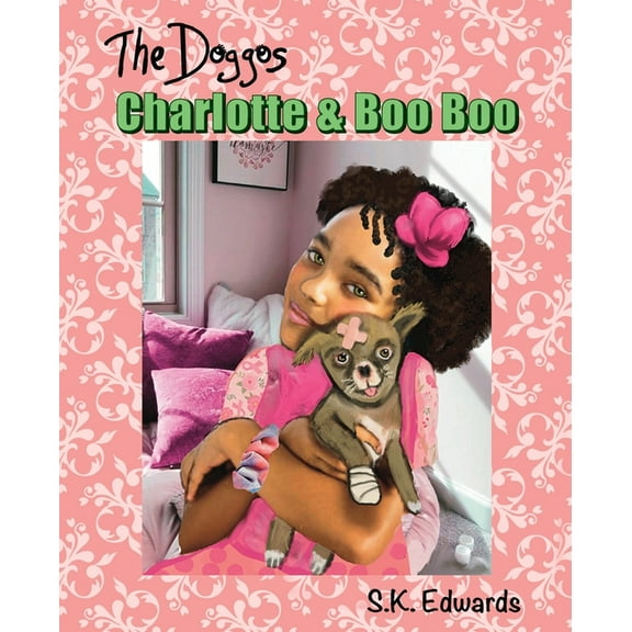 The Doggos Charlotte & Boo Boo, (Paperback)