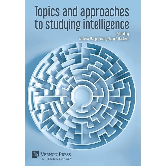 Sociology Topics and approaches to studying intelligence, (Hardcover)