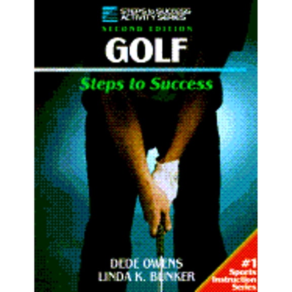 Pre-Owned Golf-2nd Edition: Steps to Success (Paperback) by Dede Owens, Linda K Bunker