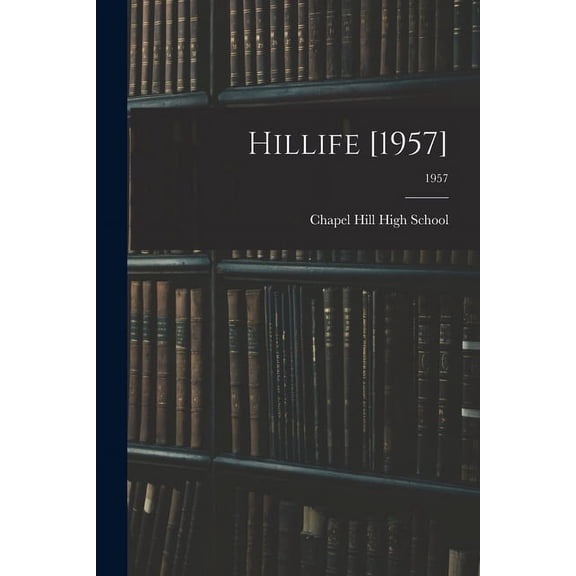 Hillife [1957]; 1957, (Paperback)