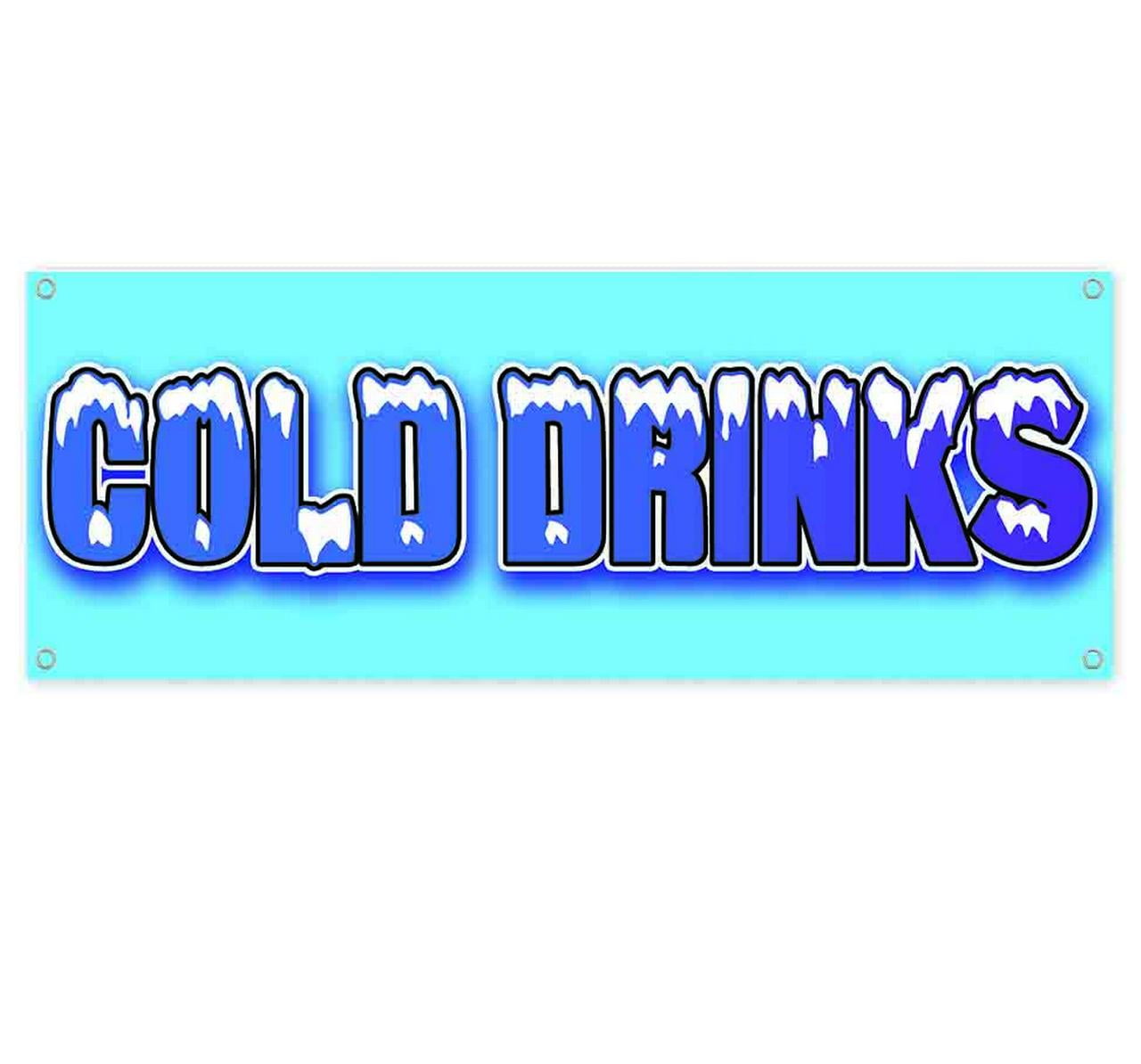 Cold Drinks 13 oz Vinyl Banner With Metal Grommets - Walmart.com