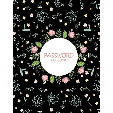 Password Logbook : Black Color, the Personal Internet Address & Password Log Book with Tabs Alphabetized, Large Print Password Book 8.5 X 11 Internet Password Logbook, Password Organizer