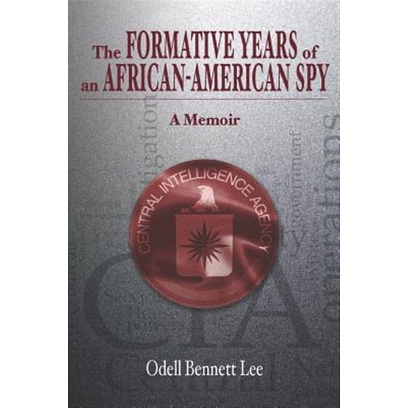 The Formative Years of an African-American Spy