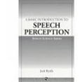 thumbnail image 1 of Pre-Owned A Basic Introduction to Speech Perception (Paperback) 1565936175 9781565936171, 1 of 1