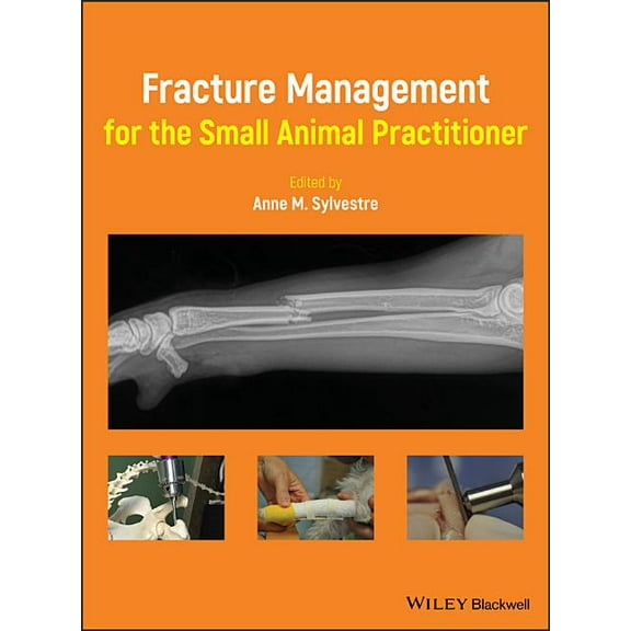Fracture Management for the Small Animal Practitioner (Hardcover)