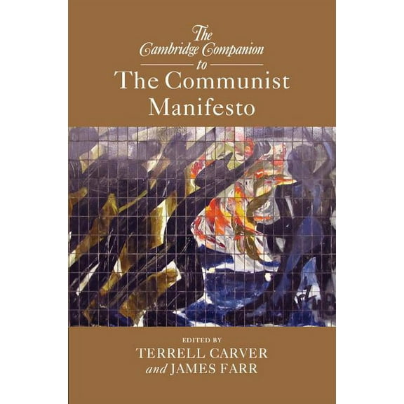 Cambridge Companions to Philosophy (Hard The Cambridge Companion to The Communist Manifesto, (Hardcover)
