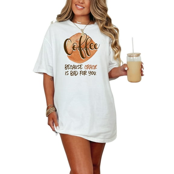 Coffee Lovers Funny Quote Humor, White Comfort Colors T-Shirt, Small