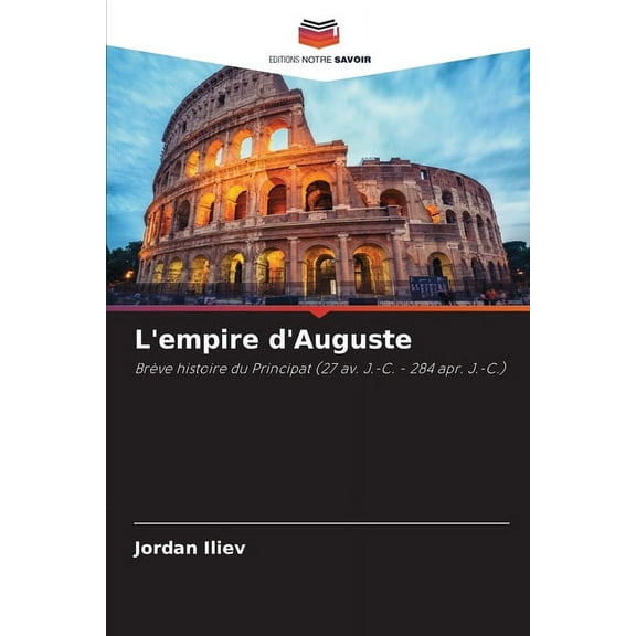 L'empire d'Auguste, (Paperback)