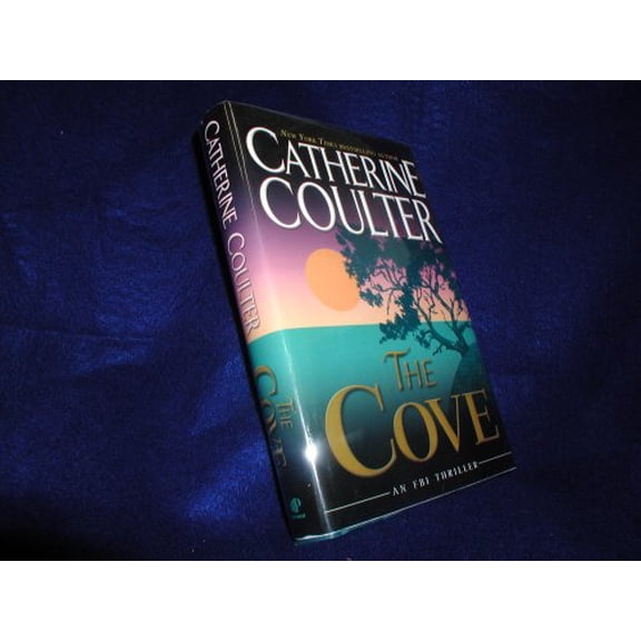 Pre-Owned The Cove (FBI Thriller, No. 1) (Hardcover) 0399150862 9780399150869