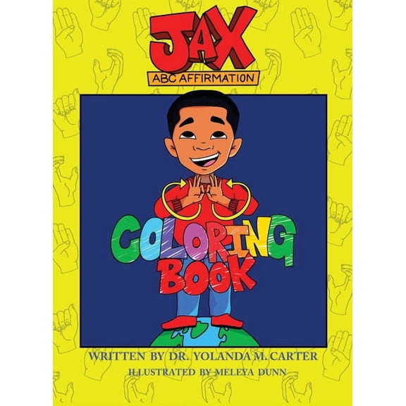 Jax Affirmation Coloring Book, (Hardcover)