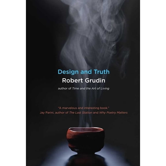 Pre-Owned Design and Truth (Paperback) 0300171315 9780300171310