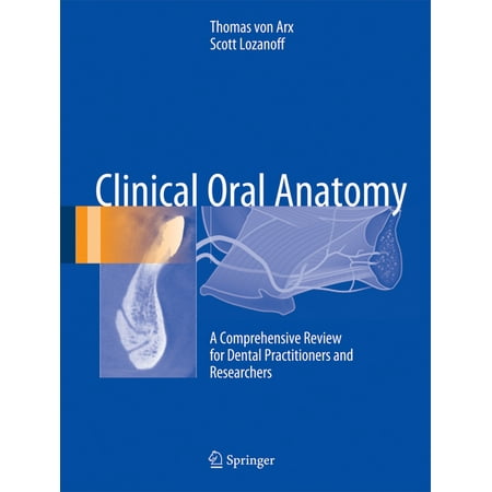 UPC: 9783319419916 | Clinical Oral Anatomy: A Comprehensive Review for Dental Practitioners and Researchers (Hardcover)