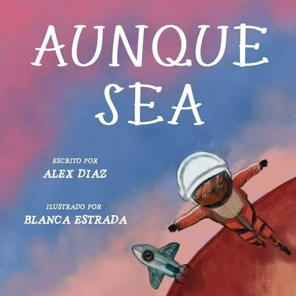 Aunque Sea, (Paperback)