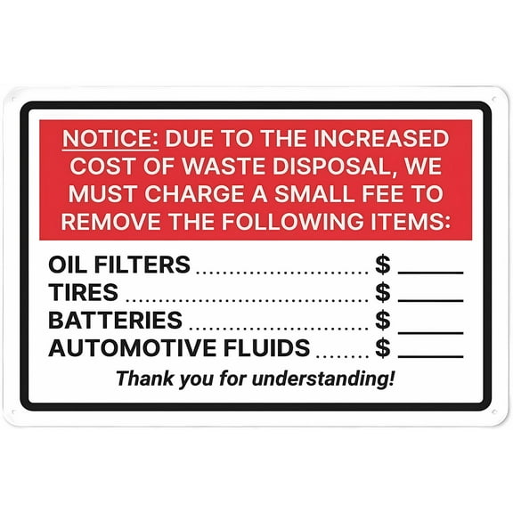 Notice Due to Increased Waste Disposal Cost Small Fee Charge Sign - 12×8 Inches, Rust-Free Aluminum UV-Printed Pre-Drilled Holes, Durable Weatherproof Business Decor