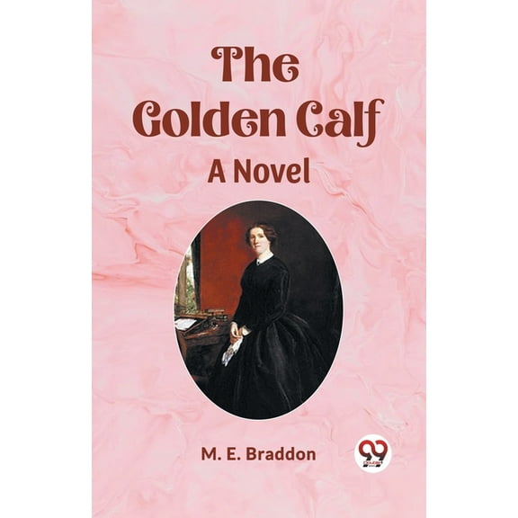 The Golden Calf A Novel (Paperback)