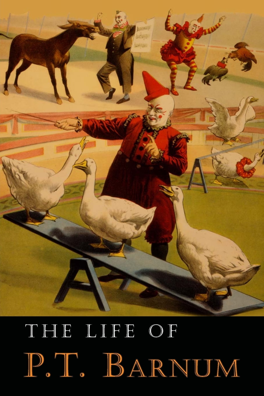 The Life of P. T. Barnum by P.T. Barnum The Life of P. T. Barnum by P.T. Barnum